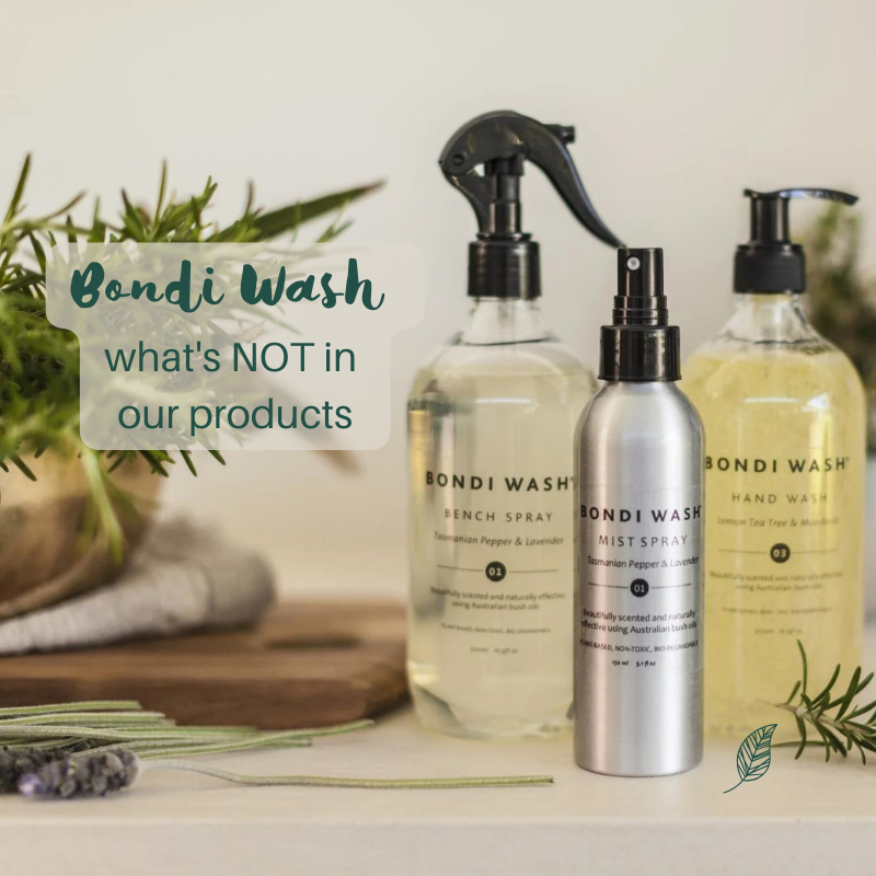 Bondi Wash - what's NOT in our products