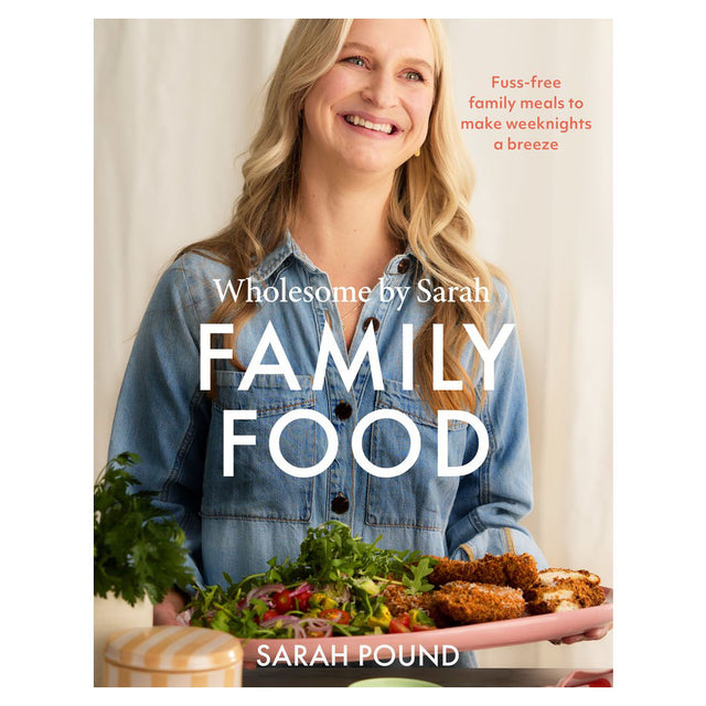 Family Food: Wholesome by Sarah