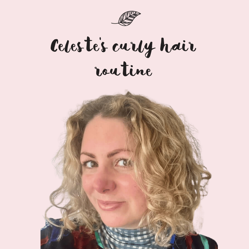 Celeste's curly hair routine