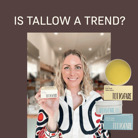 Is Tallow a Trend?