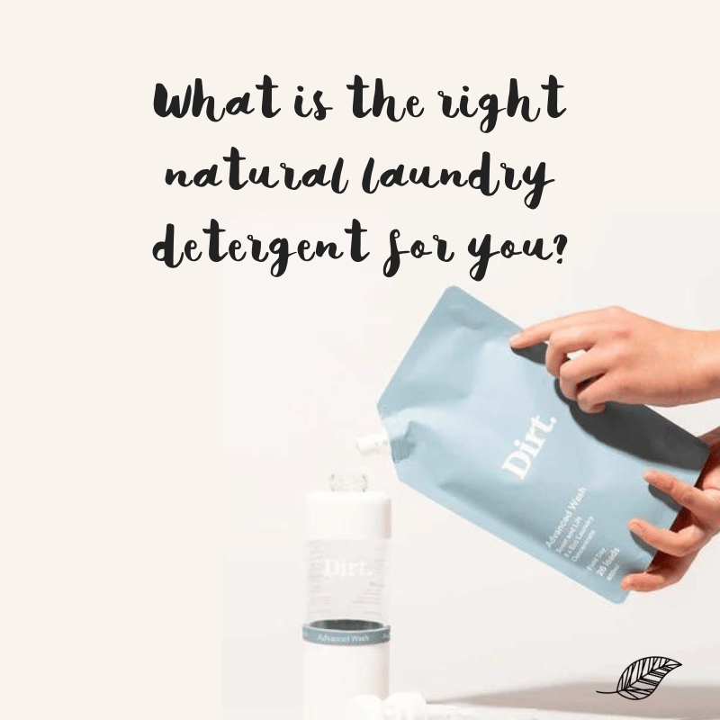 What is the right natural laundry detergent for you?