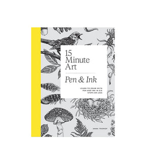 15-Minute Art Pen & Ink