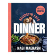 RecipeTin Eats: Dinner by Nagi Maehashi