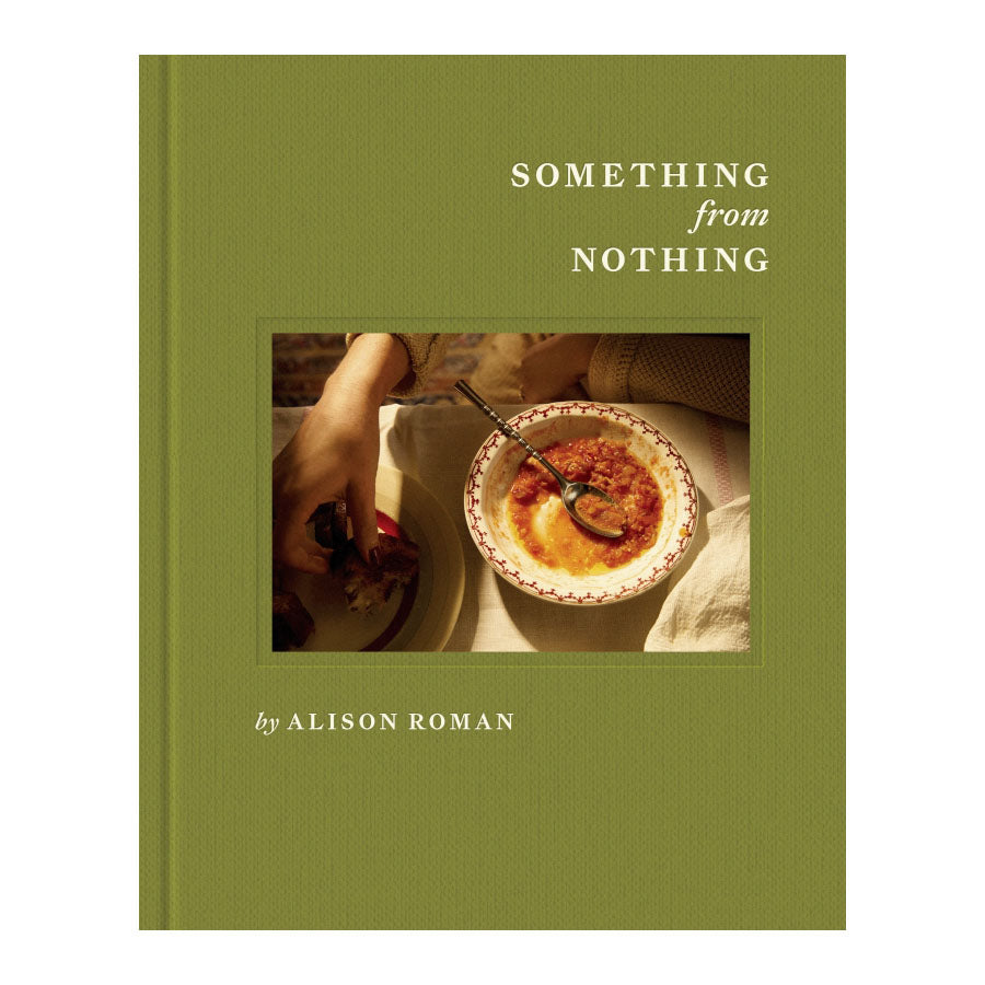 Something from Nothing | Alison Roman | Natural Supply Co