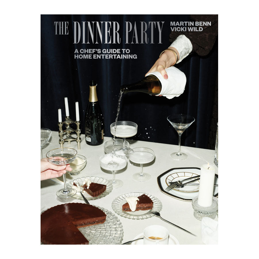 The Dinner Party: A Chef's Guide to Home Entertaining