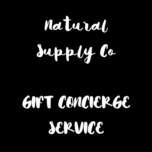 Natural Supply Co Gift Concierge Service - Natural Supply Co