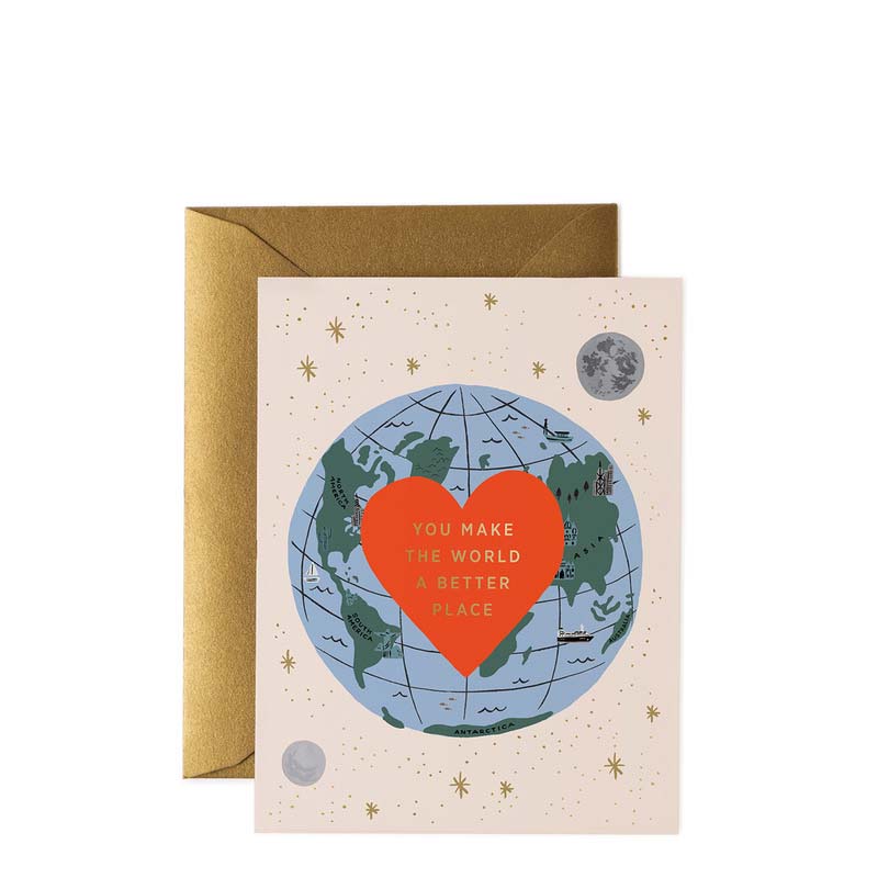 Rifle Paper Co You Make the World a Better Place Card